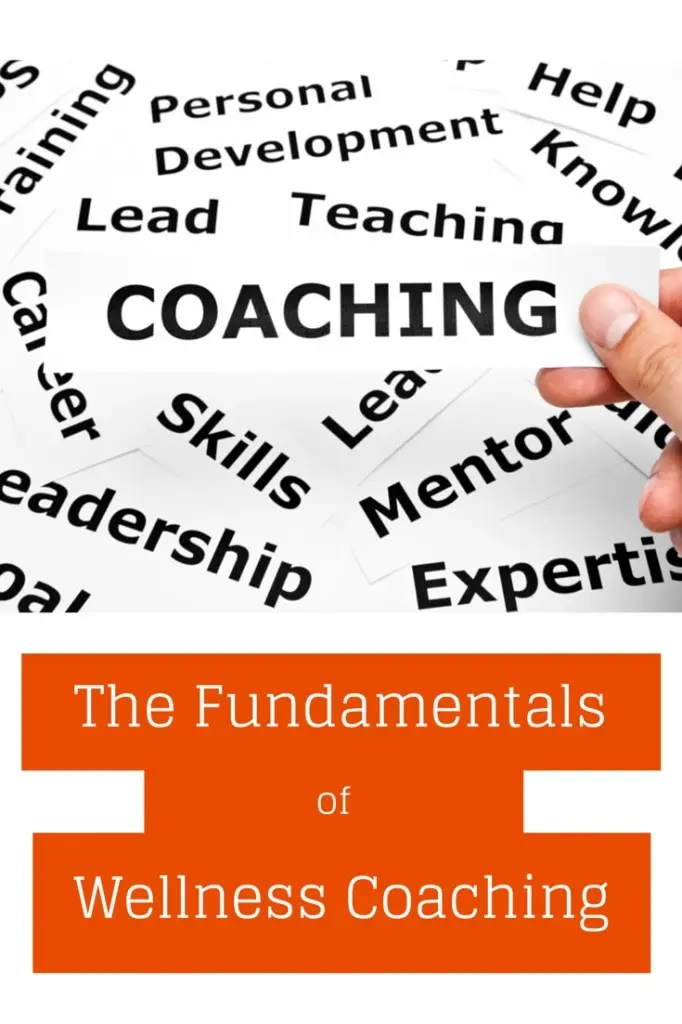 The Fundamentals of Wellness Coaching