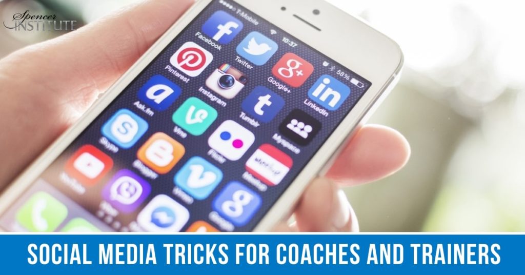 Social Media Tricks for Coaches and Trainers