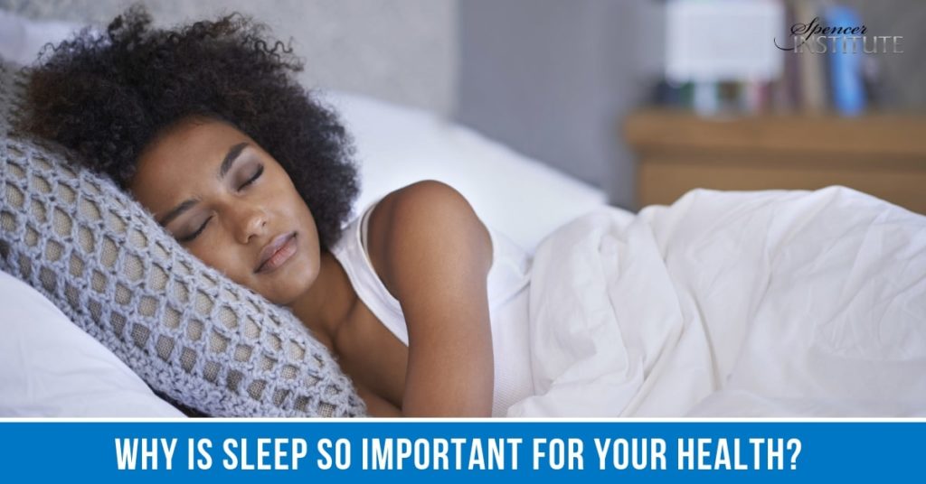 Why is Sleep So Important for Your Health?