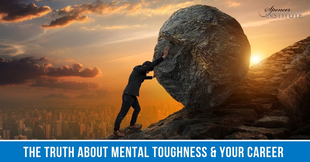 The TRUTH About Mental Toughness & Your Career