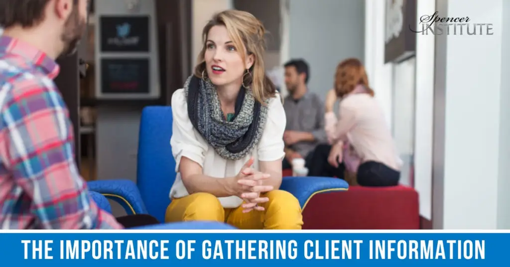 The Importance of Gathering Client Information