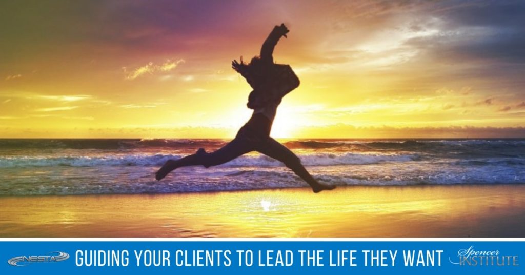 Guiding Your Clients to Lead the Life They Want | Holistic Coaching