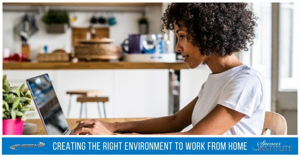 Creating the Right Environment to Work from Home
