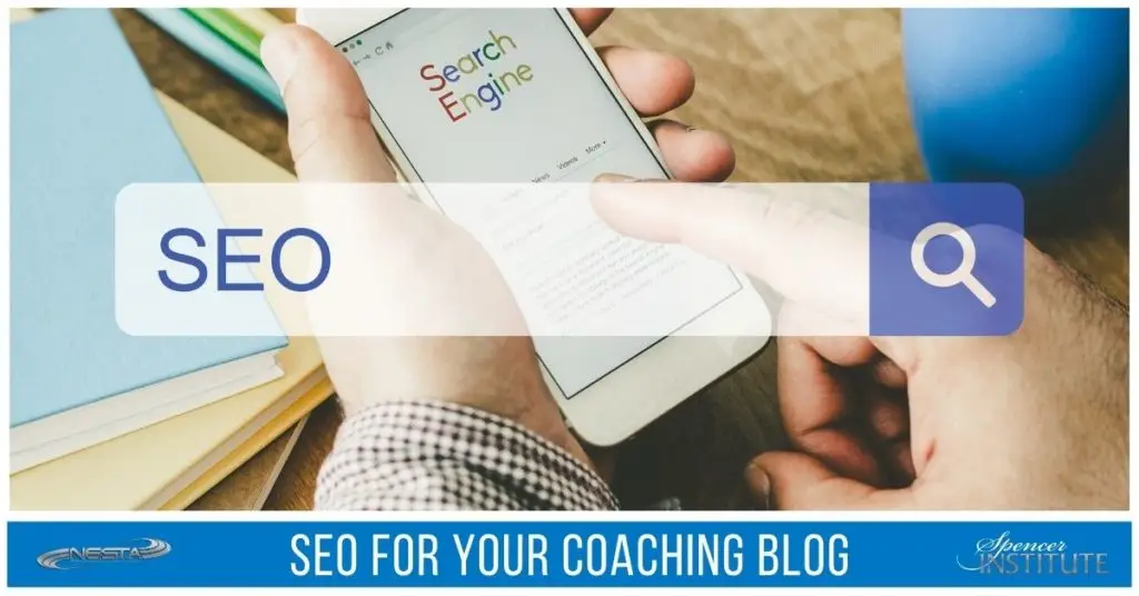 SEO For Your Coaching Blog
