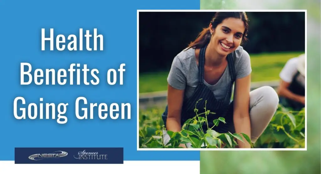 How Does Living a Green Lifestyle Improve Your Health?
