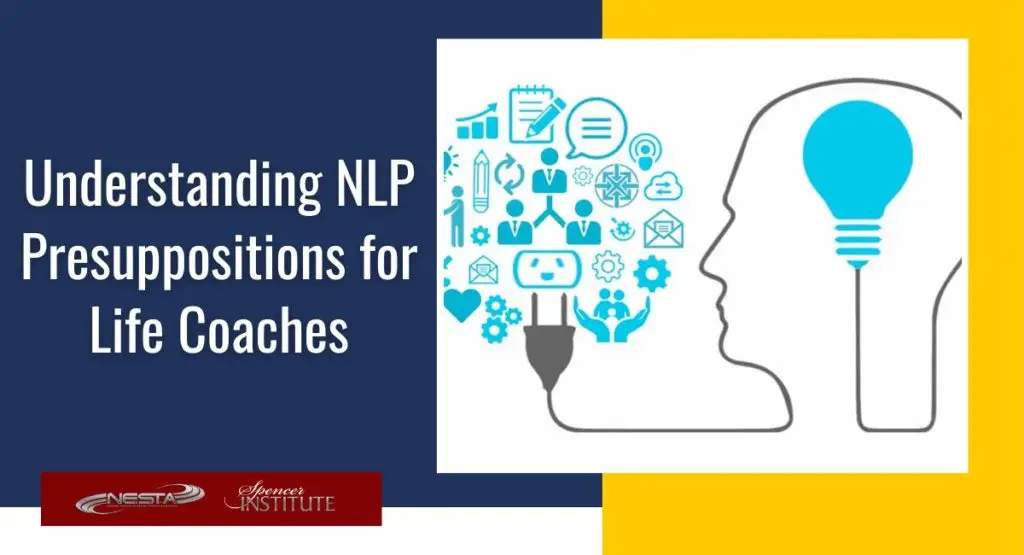 how do coaches use presuppositions to help clients?