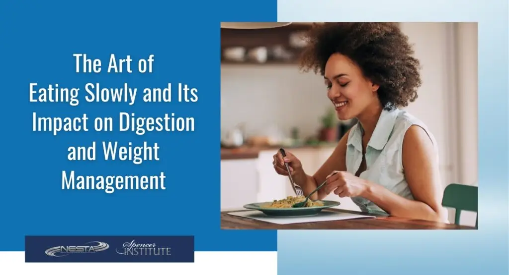 How a Mindful Approach to Eating Slows Digestion for Better Health and Weight Control