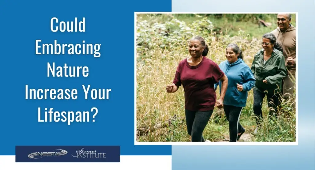 Could Embracing Nature Increase Your Lifespan?