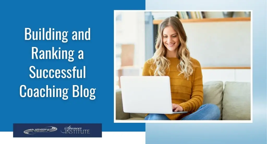 Building and Ranking a Successful Coaching Blog