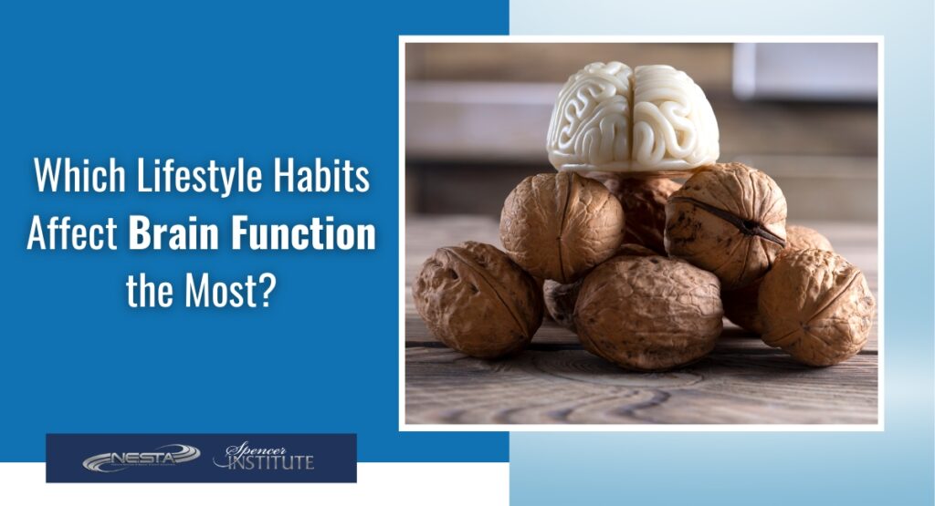 Which Lifestyle Habits Affect Brain Function the Most?