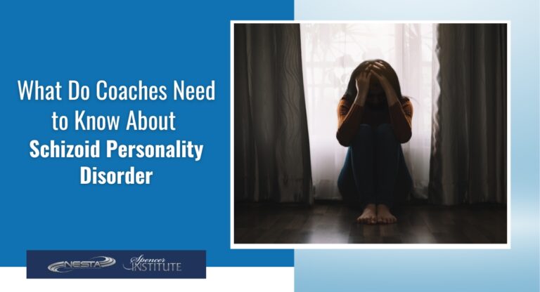 how can health coaches help clients with Schizoid Personality Disorder
