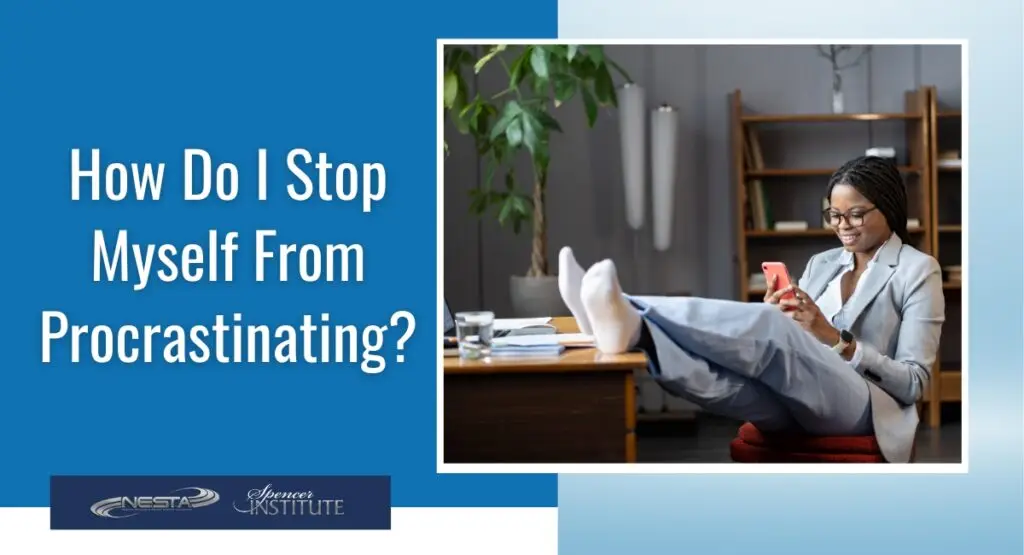 how to stop procrastinating?