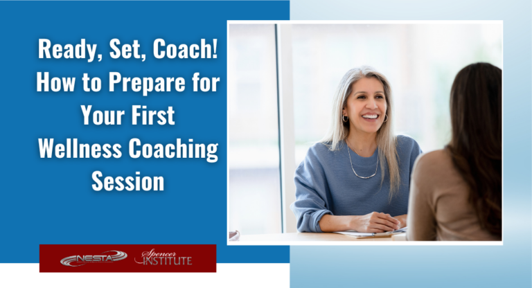 Preparing for Your First Client:  Wellness Coaching Today